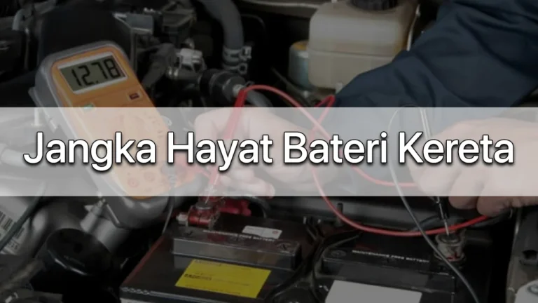 jangka hayat bateri kereta