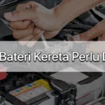 tanda bateri kereta perlu ditukar